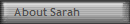 About Sarah